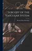 Surgery of the Vascular System Surgery of the Vascular System