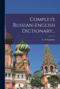 Cover Complete Russian-english Dictionary...