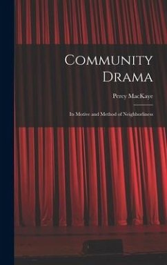 Community Drama - Mackaye, Percy