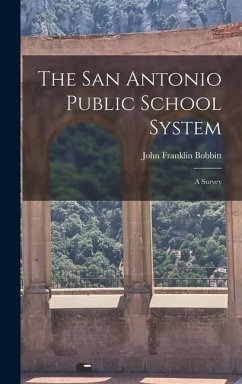 The San Antonio Public School System - Bobbitt, John Franklin