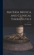 Materia Medica and Clinical Therapeutics - Bild 1