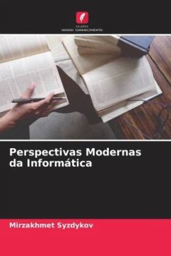 Perspectivas Modernas da Informática - Syzdykov, Mirzakhmet