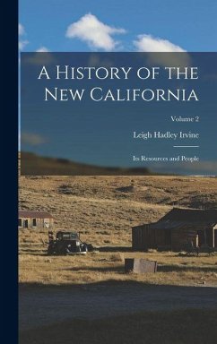 Cover A History of the New California: Its Resources and People; Volume 2