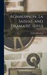 Agamemnon, La Saisiaz, and Dramatic... - Bild 1