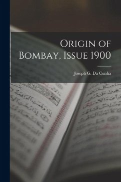 Cover Origin of Bombay, Issue 1900