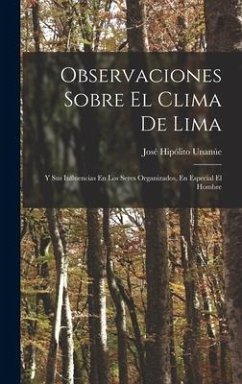 Observaciones Sobre El Clima De Lima - Unanúe, José Hipólito
