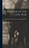 Calendar of the Civil War Calendar of the Civil War