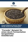 &quote;Furundu&quote; Beispiel für einen durch Fermentation hergestellten Eiweißersatz