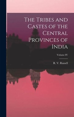 Cover The Tribes and Castes of the Central Provinces of India; Volume IV