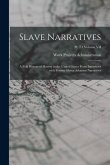 Slave Narratives: A Folk History of Slavery in the United States From Interviews with Former Slaves Arkansas Narratives; Volume VII; Pt.