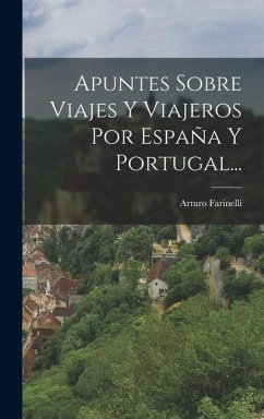 Cover Apuntes Sobre Viajes Y Viajeros Por España Y Portugal...