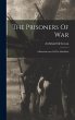 The Prisoners Of War: A Reminiscence Of... - Bild 1
