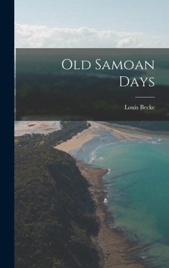 Old Samoan Days - Becke, Louis
