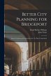 Better City Planning for Bridgeport:... - Bild 1