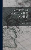 Notices of Brazil in 1828 and 1829; Volume 2
