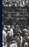 Julius Rosenwald Fund 1917 1936Review Of Two Decades