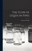 The Flow of Liqids in Pipes