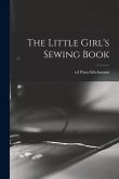 The Little Girl's Sewing Book