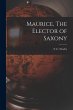 Maurice, The Elector of Saxony - Bild 1