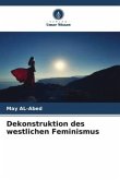 Dekonstruktion des westlichen Feminismus