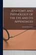 Anatomy and Physiology of the eye and... - Bild 1