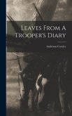 Leaves From A Trooper's Diary