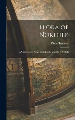 Flora of Norfolk - Trimmer, Kirby