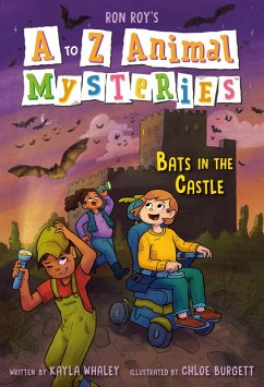 A to Z Animal Mysteries #2: Bats in the Castle (eBook, ePUB) - Roy, Ron; Whaley, Kayla