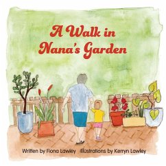 A Walk in Nana's Garden - Lawley, Fiona May