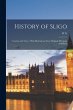 History of Sligo; County and Town; With... - Bild 1