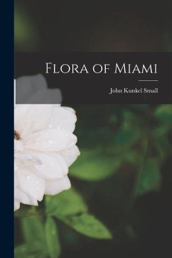 Flora of Miami - Small, John Kunkel