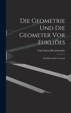 Cover Die Geometrie und die Geometer vor Euklides