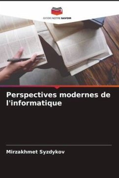 Perspectives modernes de l'informatique - Syzdykov, Mirzakhmet