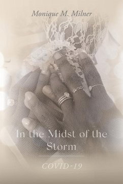 In the Midst of the Storm - Milner, Monique M