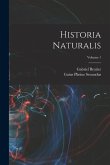 Historia Naturalis; Volume 1