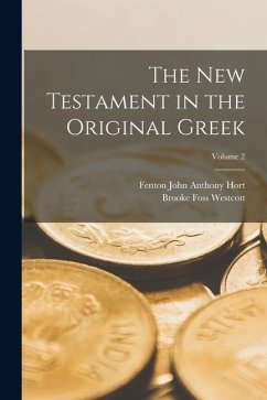 Cover The New Testament in the Original Greek; Volume 2