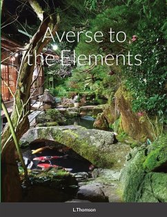 Averse to the Elements - Thomson, Lauren