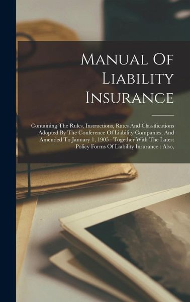 Manual Of Liability Insurance Manual Of Liability Insurance