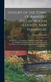 History of the Town of Amherst, Hillsborough County, New Hampshire