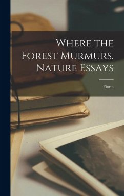 Cover Where the Forest Murmurs. Nature Essays
