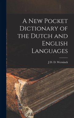 Cover A New Pocket Dictionary of the Dutch and English Languages