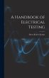 A Handbook of Electrical Testing - Bild 1