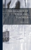 The Biology of Cilia and Flagella