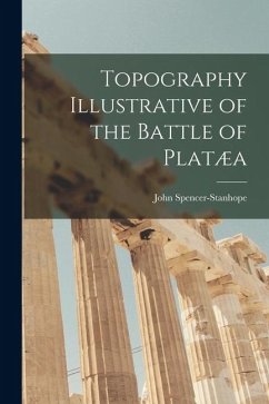Cover Topography Illustrative of the Battle of Platæa
