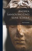 Andrea Sansovino und Seine Schule