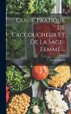 Guide Pratique De L'accoucheur Et De La Sage-Femme ...