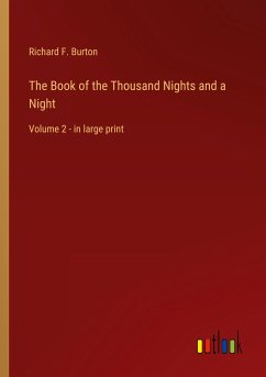 The Book of the Thousand Nights and a Night - Burton, Richard F.