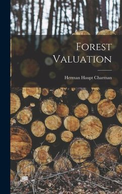 Forest Valuation - Charman, Herman Haupt