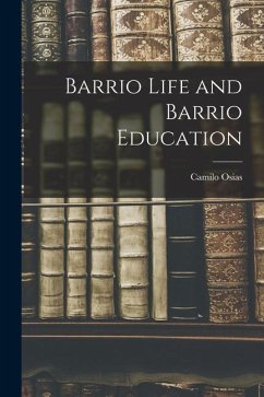 Barrio Life and Barrio Education - Osias, Camilo