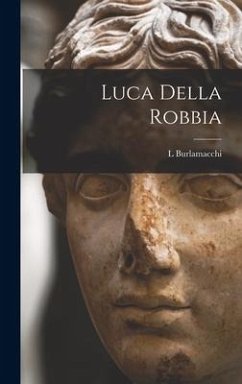 Luca Della Robbia - Burlamacchi, L.